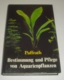 Bestimmung und Pflege von Aquarienpflanzen Foto, bester Preis 2,81 € neu 2024