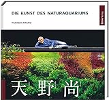 Die Kunst des Naturaquariums Foto, bester Preis 29,80 € neu 2024